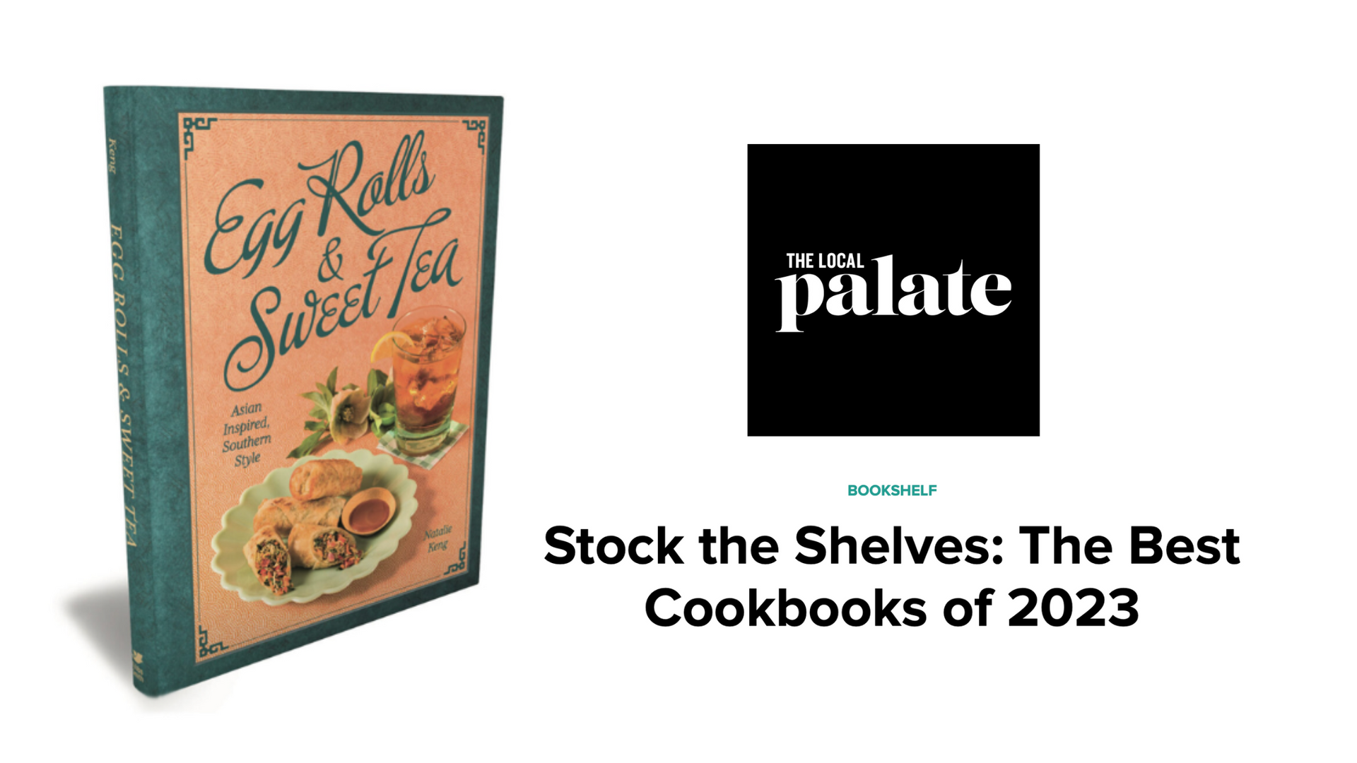 Egg Rolls & Sweet Tea named Best Cookbook of 2023